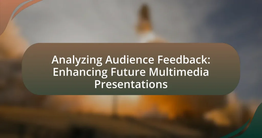 Analyzing Audience Feedback: Enhancing Future Multimedia Presentations