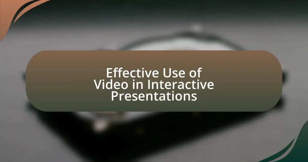 Effective Use of Video in Interactive Presentations