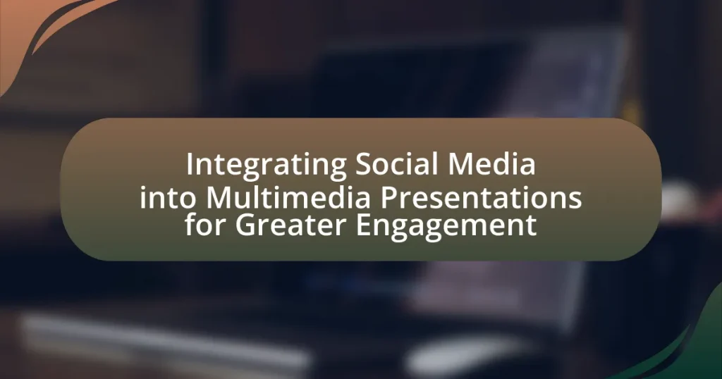 Integrating Social Media into Multimedia Presentations for Greater Engagement