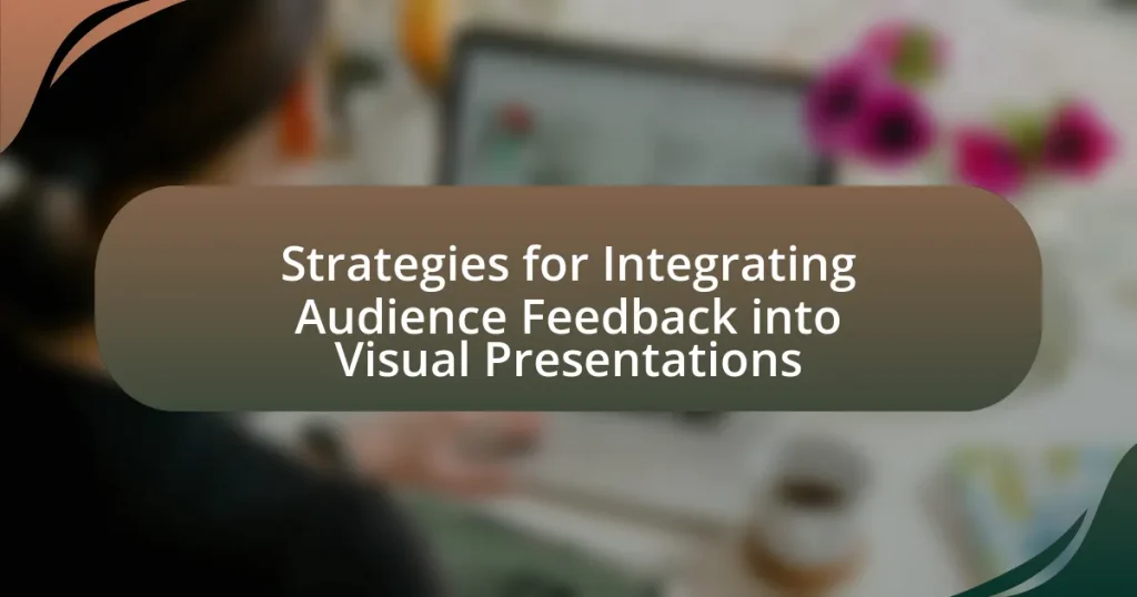 Strategies for Integrating Audience Feedback into Visual Presentations