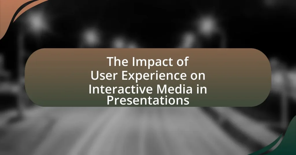 The Impact of User Experience on Interactive Media in Presentations