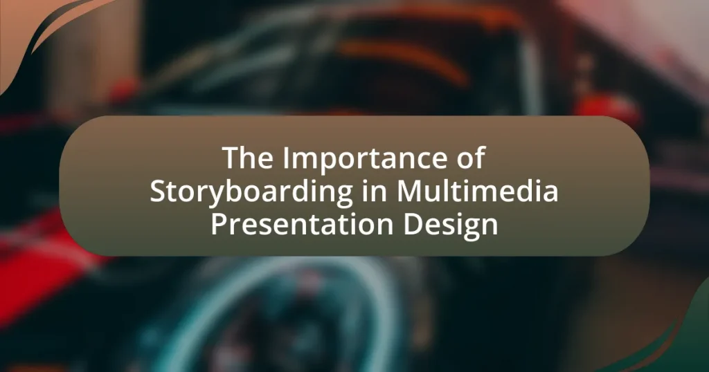 The Importance of Storyboarding in Multimedia Presentation Design