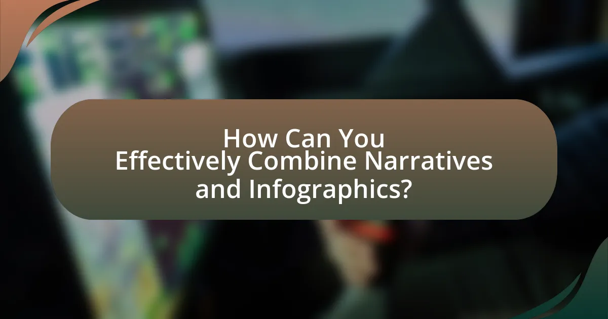 How Can You Effectively Combine Narratives and Infographics?