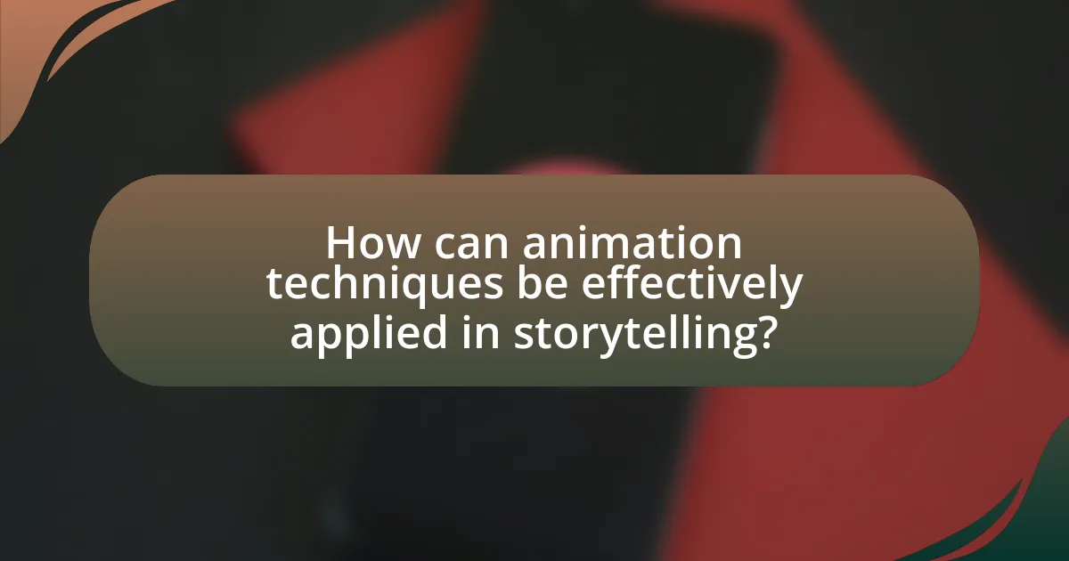 How can animation techniques be effectively applied in storytelling?