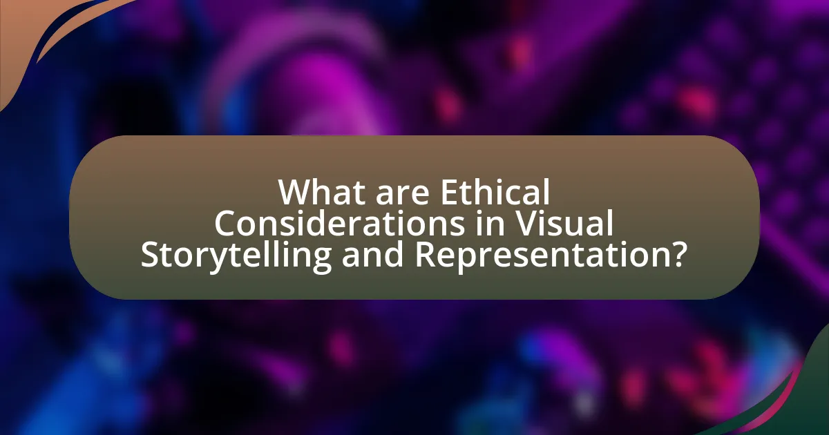 What are Ethical Considerations in Visual Storytelling and Representation?