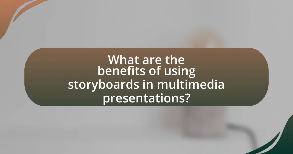 What are the benefits of using storyboards in multimedia presentations?