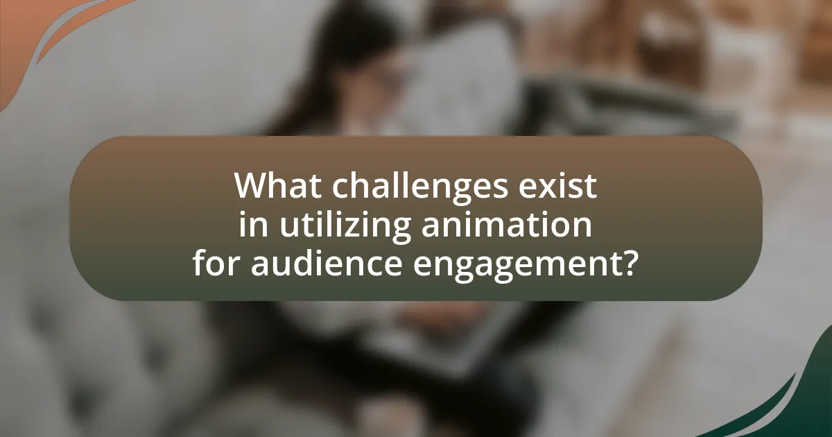 What challenges exist in utilizing animation for audience engagement?