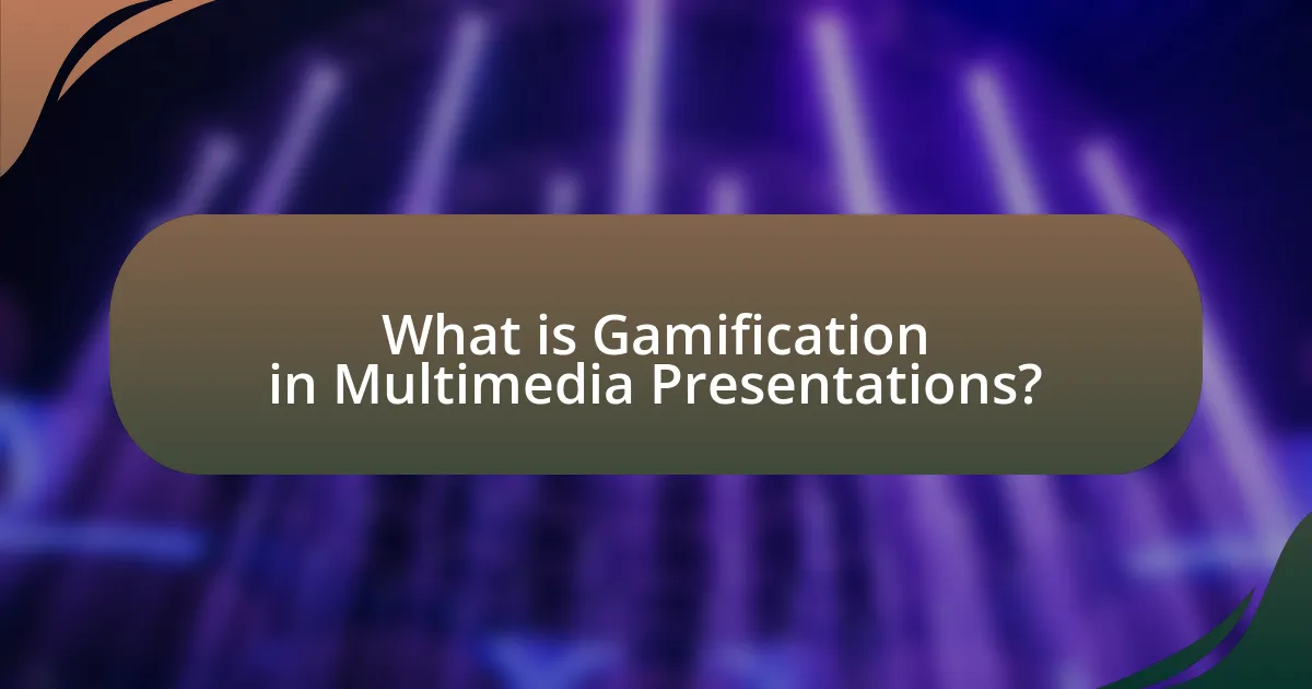 What is Gamification in Multimedia Presentations?
