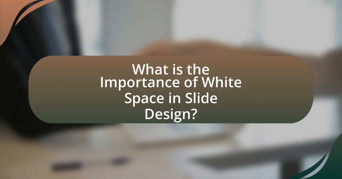 What is the Importance of White Space in Slide Design?