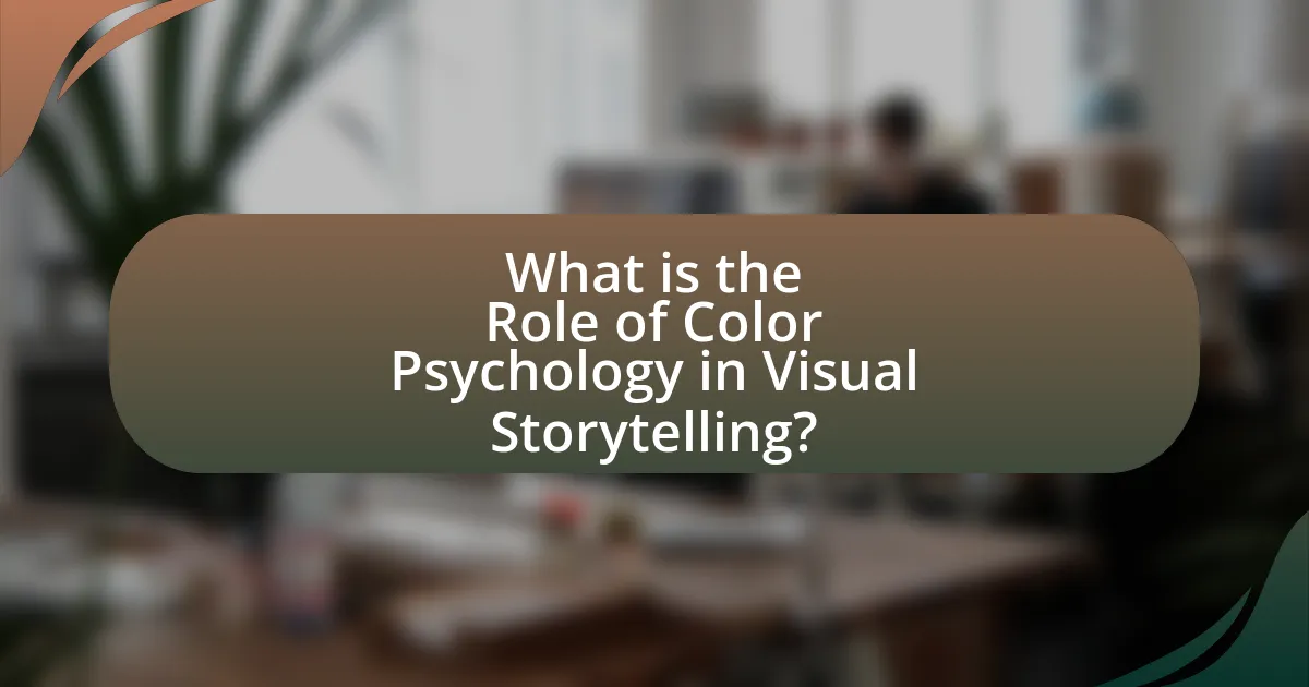 What is the Role of Color Psychology in Visual Storytelling?