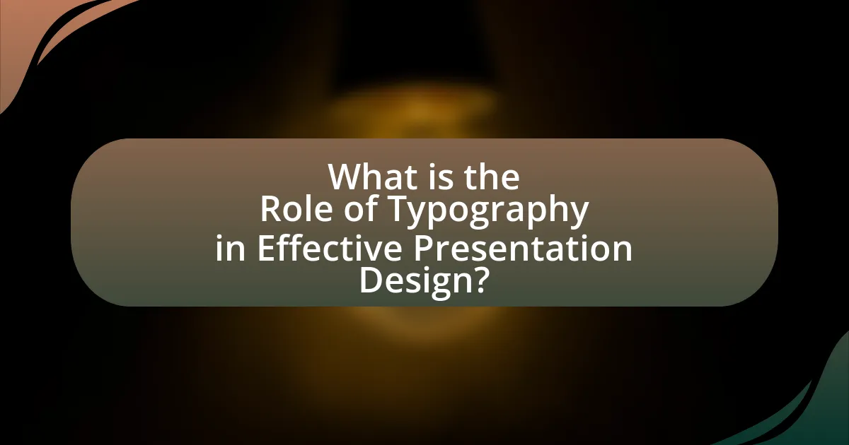 What is the Role of Typography in Effective Presentation Design?